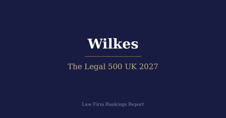Wilkes The Legal 500 UK 2027